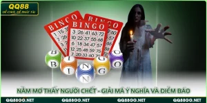 Nằm Mơ Thấy Người Chết - Giải Mã Ý Nghĩa Và Điềm Báo